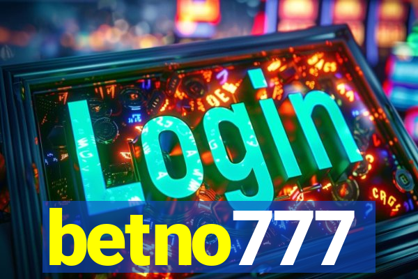 betno777