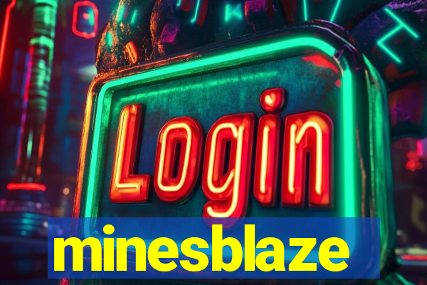 minesblaze