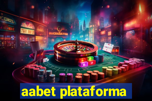 aabet plataforma