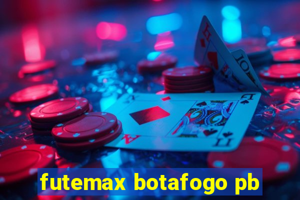 futemax botafogo pb