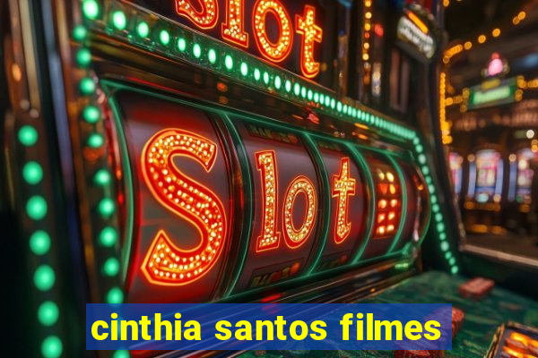 cinthia santos filmes