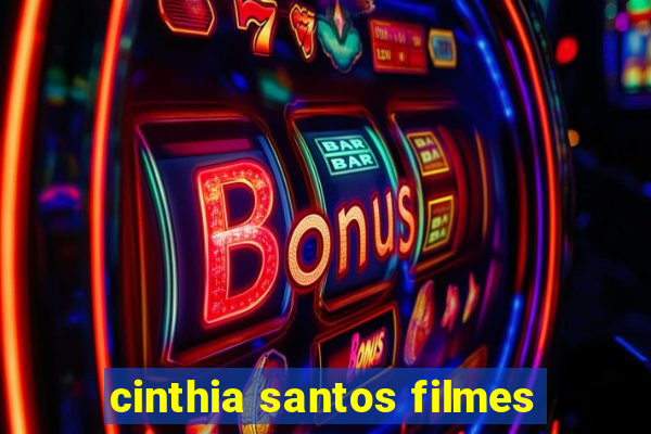 cinthia santos filmes