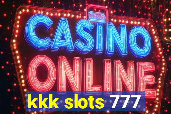 kkk slots 777