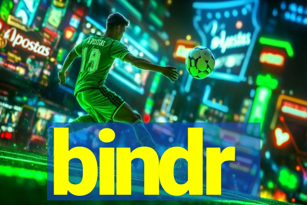 bindr