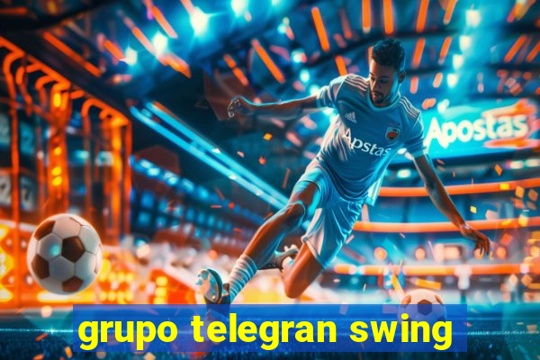 grupo telegran swing