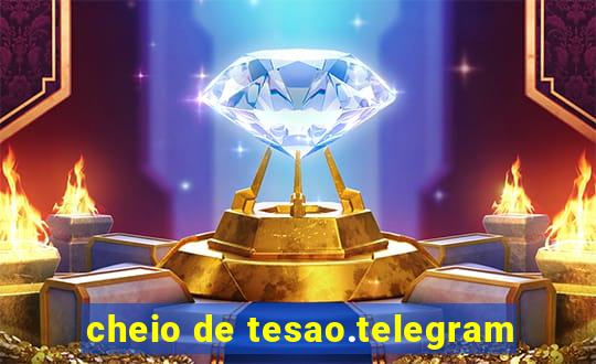 cheio de tesao.telegram