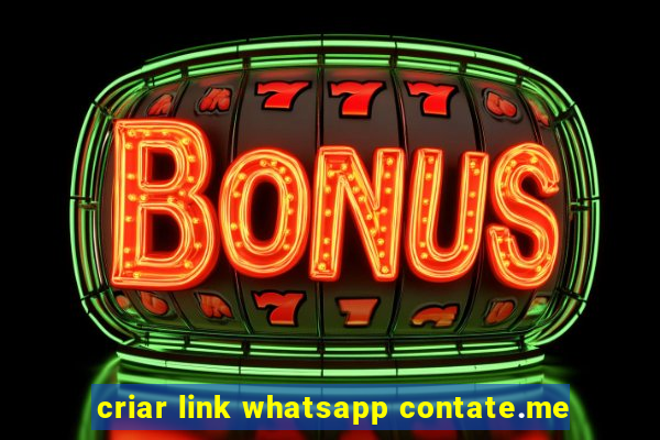 criar link whatsapp contate.me