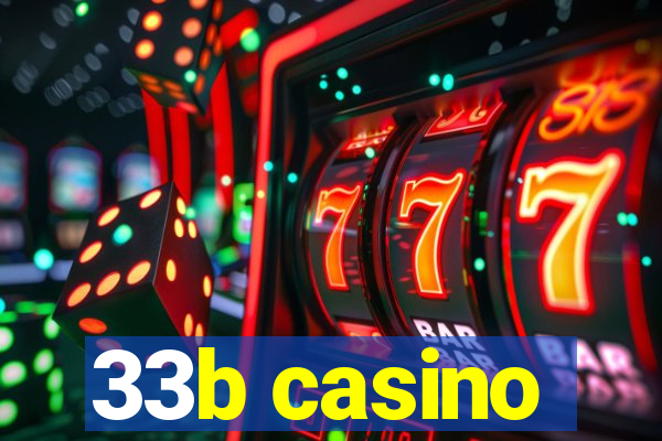 33b casino