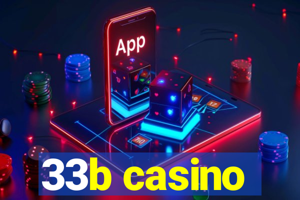 33b casino