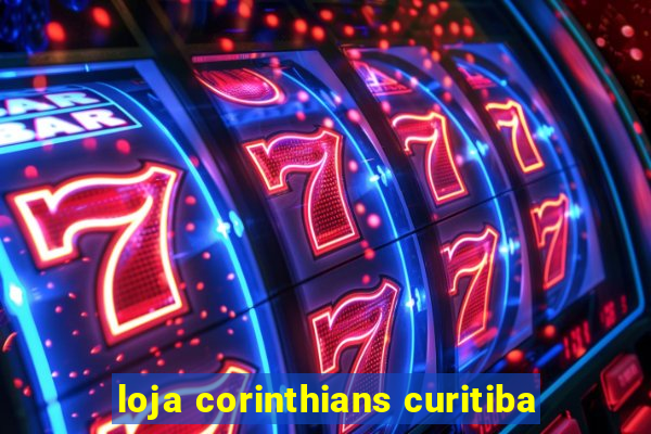 loja corinthians curitiba