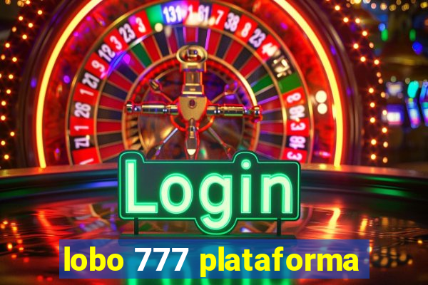 lobo 777 plataforma