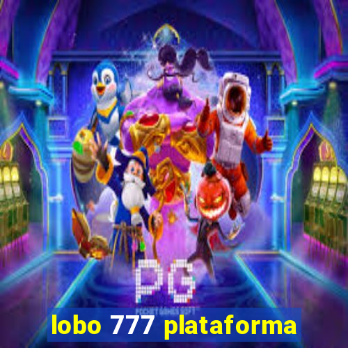 lobo 777 plataforma