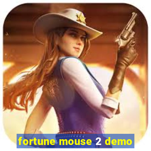 fortune mouse 2 demo