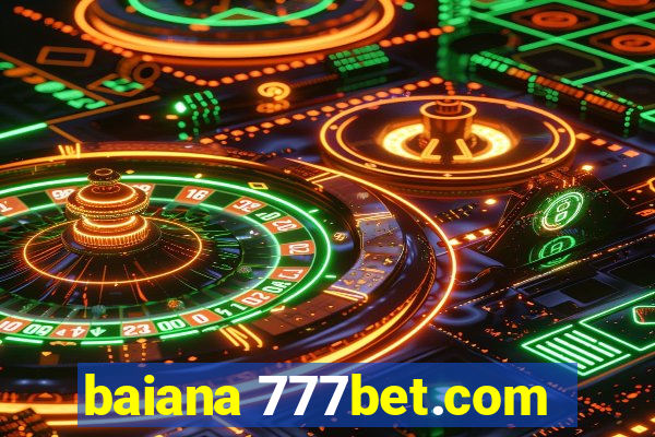 baiana 777bet.com