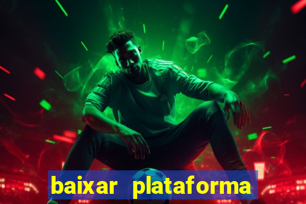 baixar plataforma nova do jogo do tigre