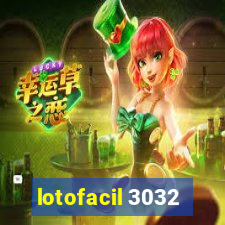 lotofacil 3032