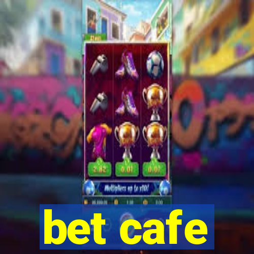 bet cafe