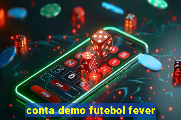 conta demo futebol fever