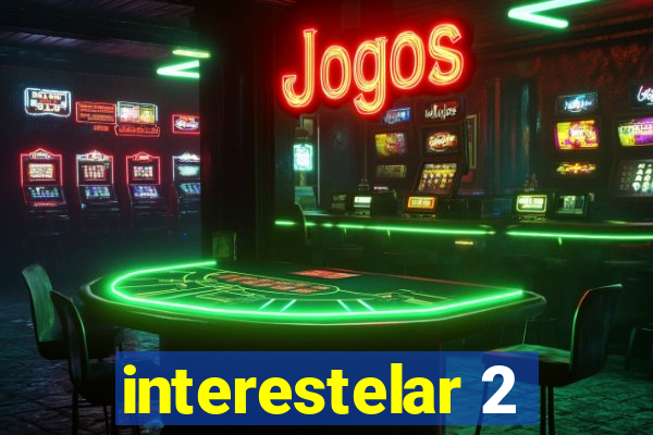 interestelar 2