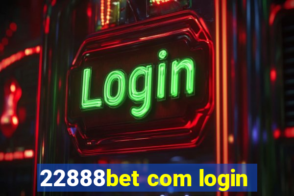 22888bet com login