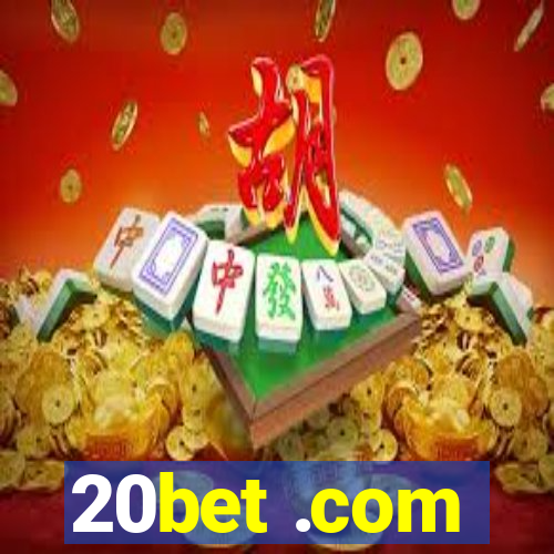 20bet .com