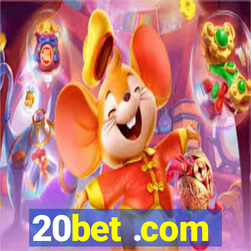 20bet .com