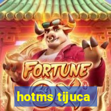 hotms tijuca