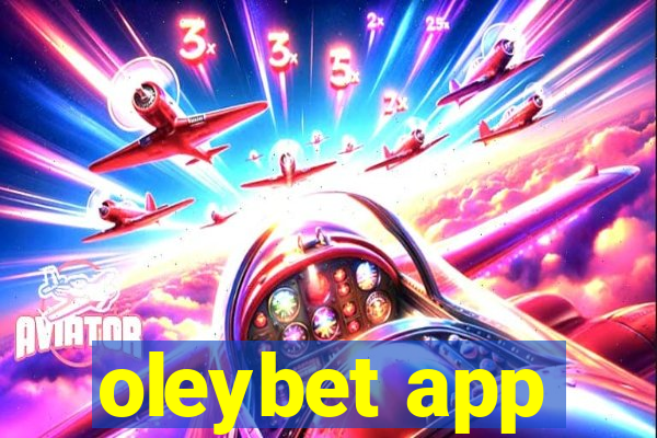 oleybet app