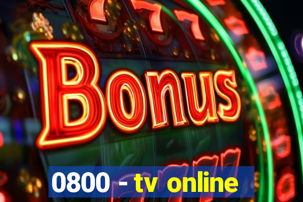 0800 - tv online