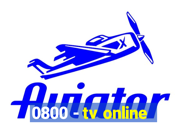 0800 - tv online