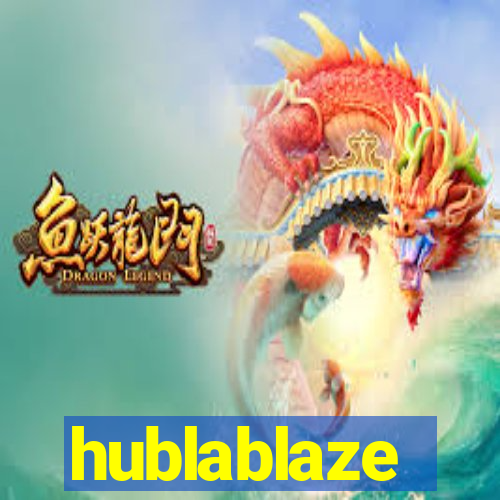 hublablaze