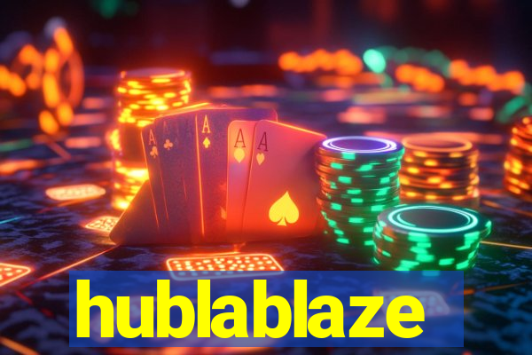 hublablaze