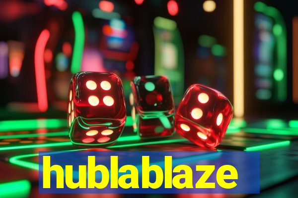 hublablaze