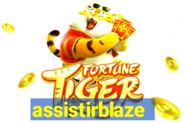 assistirblaze