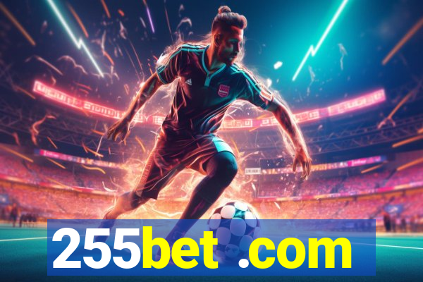 255bet .com