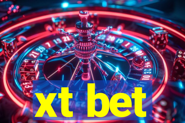 xt bet