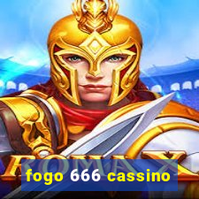 fogo 666 cassino