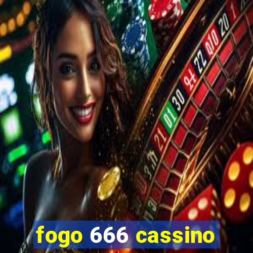 fogo 666 cassino