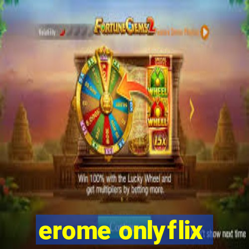 erome onlyflix