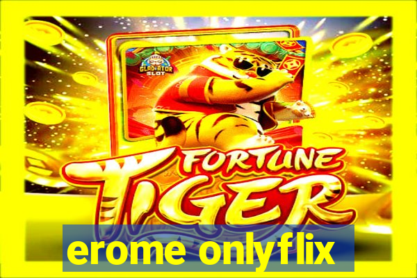 erome onlyflix