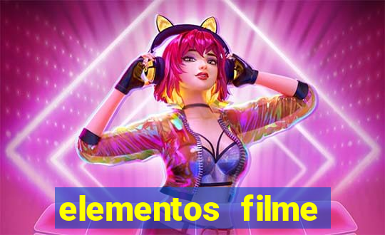 elementos filme completo dublado drive