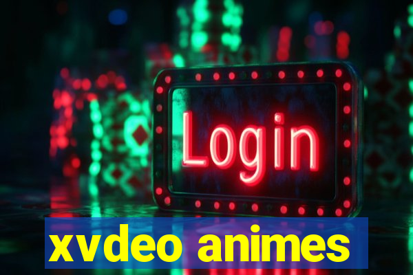 xvdeo animes