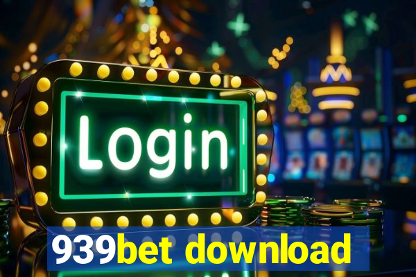 939bet download