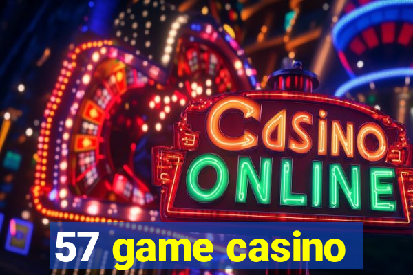 57 game casino