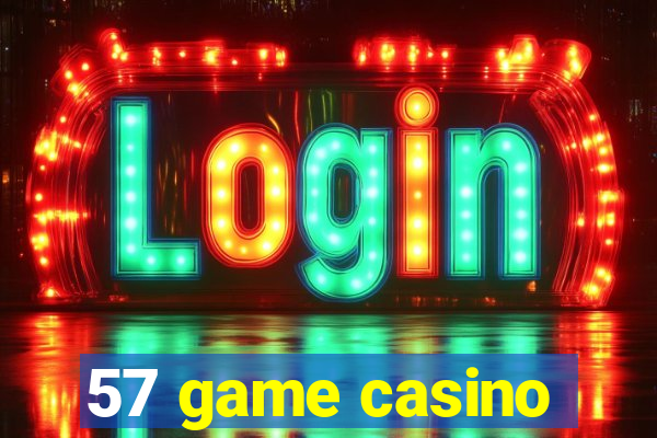 57 game casino