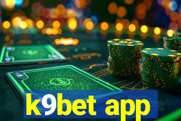 k9bet app