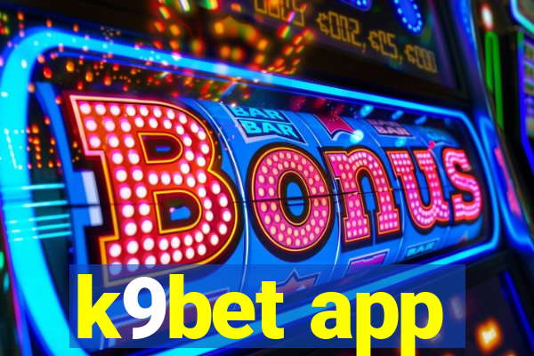 k9bet app