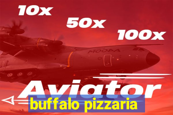 buffalo pizzaria