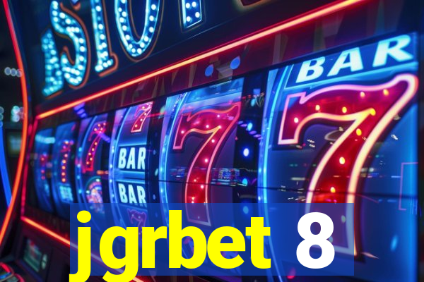 jgrbet 8