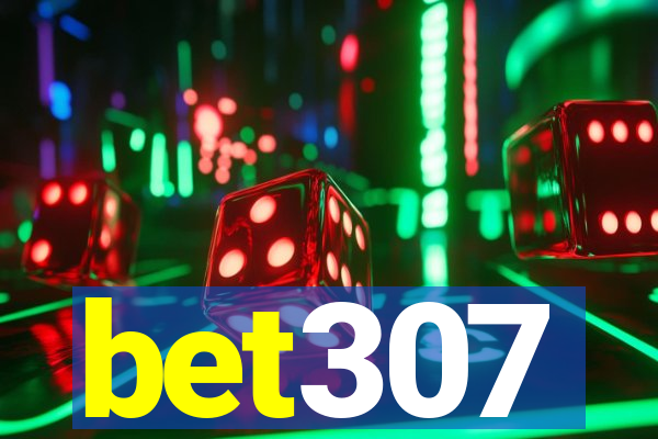 bet307